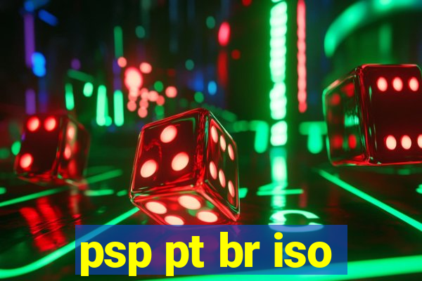 psp pt br iso